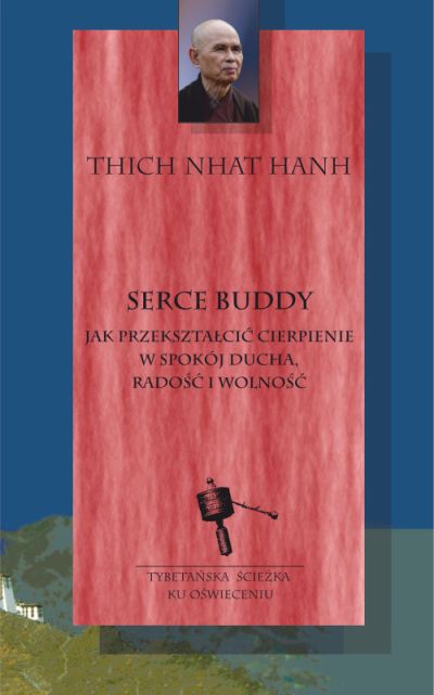 Serce Buddy, Thich Nhat Hanh